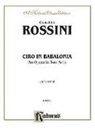 Gioacchino Rossini, Alfred Publishing - Ciro in Babalonia: Italian Language Edition, Vocal Score