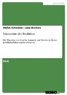 Stefan Schweizer, Jan Wucharz, Jana Wucharz - Erkenntnis der Evolution
