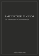 Lisbeth Overgaard Nielsen - Lars von Triers filmsprog