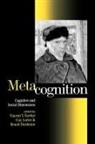 Vincent Y. A. Lories Yzerbyt, Vincent Y.a. Lories Yzerbyt, Benoit Dardenne, Dardenne Benoit, Guy Lories, Lories Guy... - Metacognition
