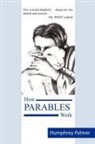 Humphrey Palmer - How Parables Work
