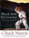 Chuck Norris, Alan Sklar - Black Belt Patriotism: How to Reawaken America (Hörbuch)