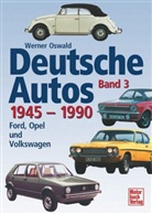 Werner Oswald - Deutsche Autos - Bd. 3: Deutsche Autos. Bd.3