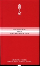 Tokutomi Roka - Natur und Menschenleben
