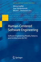 Michel C Desmarais, Michel C Desmarais, Michel C. Desmarais, Ahmed Seffah, Jea Vanderdonckt, Jean Vanderdonckt - Human-Centered Software Engineering
