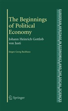 Jürge Backhaus, Jurgen Backhaus, Jürgen Backhaus, Jürgen G. Backhaus, Jürgen Georg Backhaus, Jurgen George Backhaus - The Beginnings of Political Economy