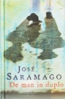 J. Saramago, José Saramago - De man in duplo