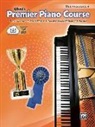 Dennis Alexander, Dennis/ Kowalchyk Alexander, Gayle Kowalchyk, E. L. Lancaster - Alfred's Premier Piano Course Performance 4