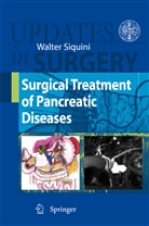 Walte Siquini, Walter Siquini - Surgical Treatment of Pancreatic Diseases