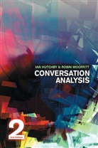 Ia Hutchby, Ian Hutchby, Ian Wooffitt Hutchby, Hutchby Ian, Hutchby Ian Hutchby, Robin Wooffitt... - Conversation Analysis
