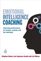 Stephen Neale, Stephen Spencer-Arnell Neale, Lisa Spencer-Arnell, Liz Wilson - Emotional Intelligence Coaching