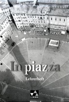 Schmiel, Sonja Schmiel, Norbert Stöckle - In piazza: Lehrerheft