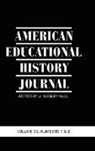 J. Wesley Null - American Educational History Journal Volume 35, Number 1 & 2 2008 (Hc)