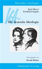 Andreas Arndt, Harald Bluhm, Matthias Bohlender, Friedrich Engels, Wolfgang Eßbach, Christoph Henning... - Karl Marx, Friedrich Engels: Die deutsche Ideologie