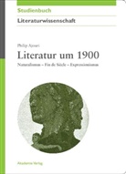 Philip Ajouri - Literatur um 1900