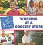 Katie Marsico - Working at a Grocery Store