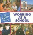 Katie Marsico - Working at a School