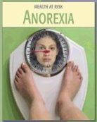 Gail B Stewart, Gail B. Stewart - Anorexia