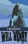 Will Henry - The Crossing