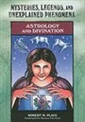 Robert M Place, Robert M. Place, Robert Michael Place, Rosemary Ellen Guiley - Astrology and Divination