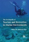 Michael Luck, Michael (EDT) Luck, Michael Lück, Erlet Cater, David A. Fennell, M. Luck... - The Encyclopedia of Tourism and Recreation in Marine Environments