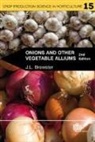 J. Brewster, James Brewster, James (Horticulture Research International Brewster, James L. Brewster, James L. (Horticulture Research International Brewster - Onions and Other Vegetable Alliums