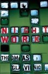 Thomas Glavinic, Thomas/ Brownjohn Glavinic - Night Work