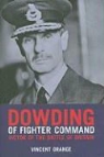 Vincent Orange - Dowding of Fighter Command