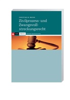 Christian Macha - Zivilprozess- und Zwangsvollstreckungsrecht