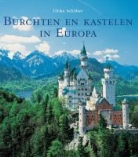 U. Schober - Burchten en kastelen in Europa