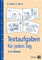 Wurs, Wurst, Doug Wurst, Sharma Wurst, Sharman Wurst - Textaufgaben für jeden Tag, 3./4. Klasse