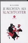I. Wouters, I. Naessens - Je rechten als slachtoffer
