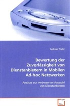 Andreas Thaler - Bewertung der Zuverlässigkeit von Dienstanbietern inMobilen Ad-hoc Netzwerken