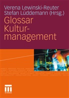 Veren Lewinski-Reuter, Verena Lewinski-Reuter, Lüddemann, Lüddemann, Stefan Lüddemann - Glossar Kulturmanagement