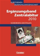 Heribert Fischer - Kursthemen Erziehungswissenschaft, Ergänzungsband Zentralabitur 2010, Nordrhein-Westfalen
