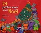 Nadia Bouchama, Nadja Bouchama, Magdalena Guirao-Jullien, Magdalena - 24 petites souris avant Noël