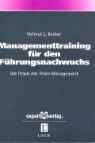 Helmut L. Becker - Managementtraining für den Führungsnachwuchs