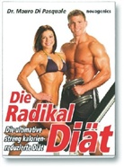 Mauro Di Pasquale, Mauro G. Di Pasquale, Mauro Di Pasquale - Die Radikaldiät