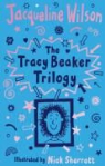 Jacqueline Wilson - Tracy Beaker Trilogy