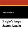 James R. Hulbert, James Root Hulbert - Bright's Ango-Saxon Reader