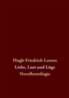 Hugh-Friedrich Lorenz, Jonathan Edition, Jonathan Edition - Liebe, Lust und Lüge