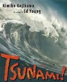 Kimiko Kajikawa, Evelyn Clarke/ Young Mott, National Geographic Learning, Jeff Putnam, Ed Young, Ed Young - Tsunami!