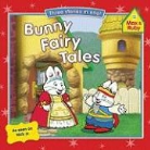 Samantha (EDT)/ Carella Schutz, Rosemary Wells - Bunny Fairy Tales