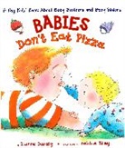 Dianne Danzig, Dianne/ Tilley Danzig, Debbie Tilley, Debbie Tilley - Babies Don't Eat Pizza