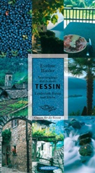 Eveline Hasler, Hannes Binder - Spaziergänge durch mein Tessin