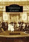 Chris Gilkey, William T. Turner - Christian County
