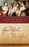 T. J. Wray - Good Girls, Bad Girls