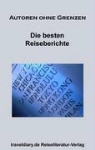 Suni Mann, Sunil Mann, Julia Meinhold, Nicol Quint, Nicole Quint, Jens Stobäus... - Die besten Reiseberichte