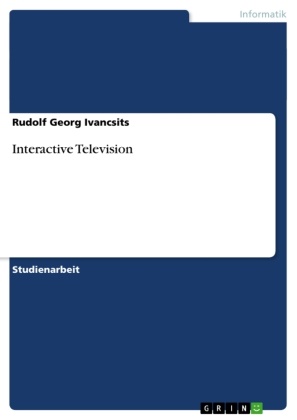 Rudolf Georg Ivancsits - Interactive Television