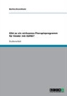 Martina Brunnthaler - Gibt es ein wirksames Therapieprogramm für Kinder mit ADHD?